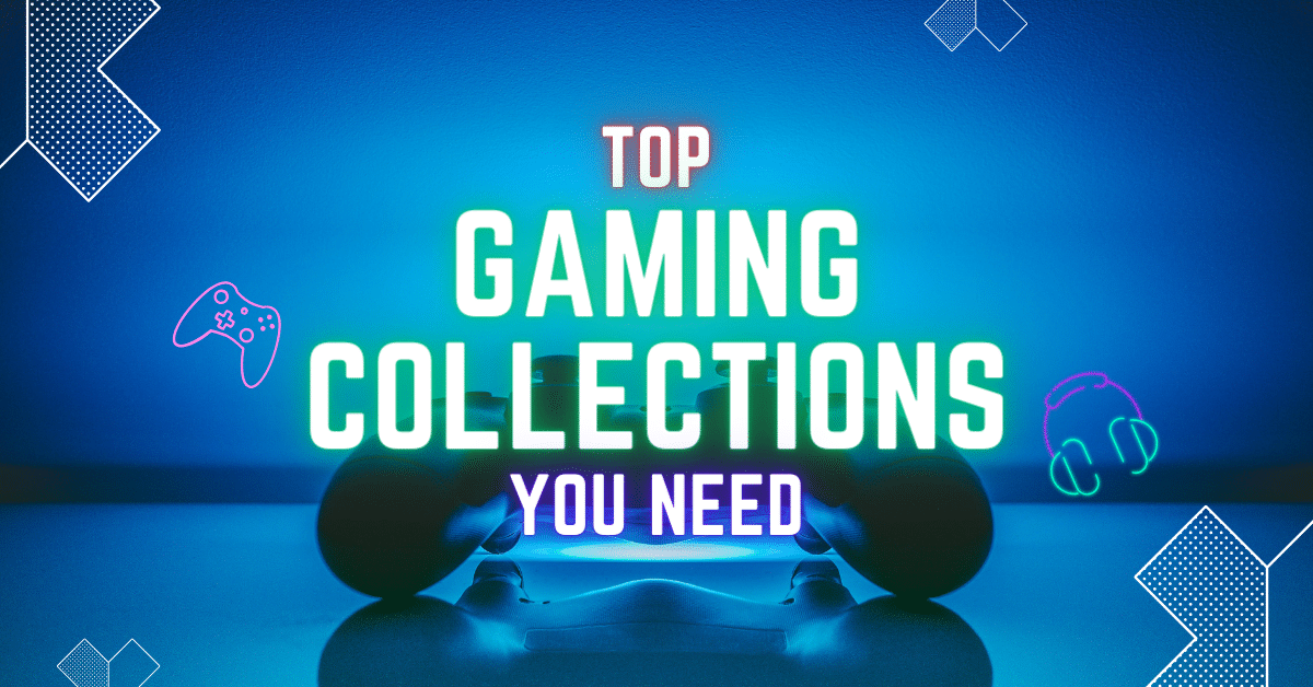 Gaming Collection