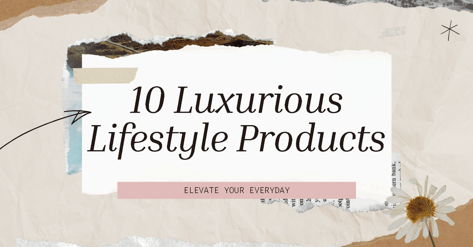 10 Luxurious Lifestyle Product