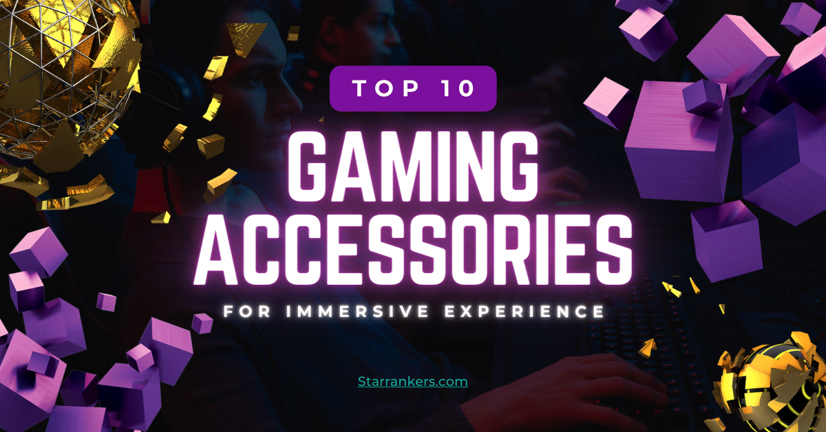top 10 gaming accessories